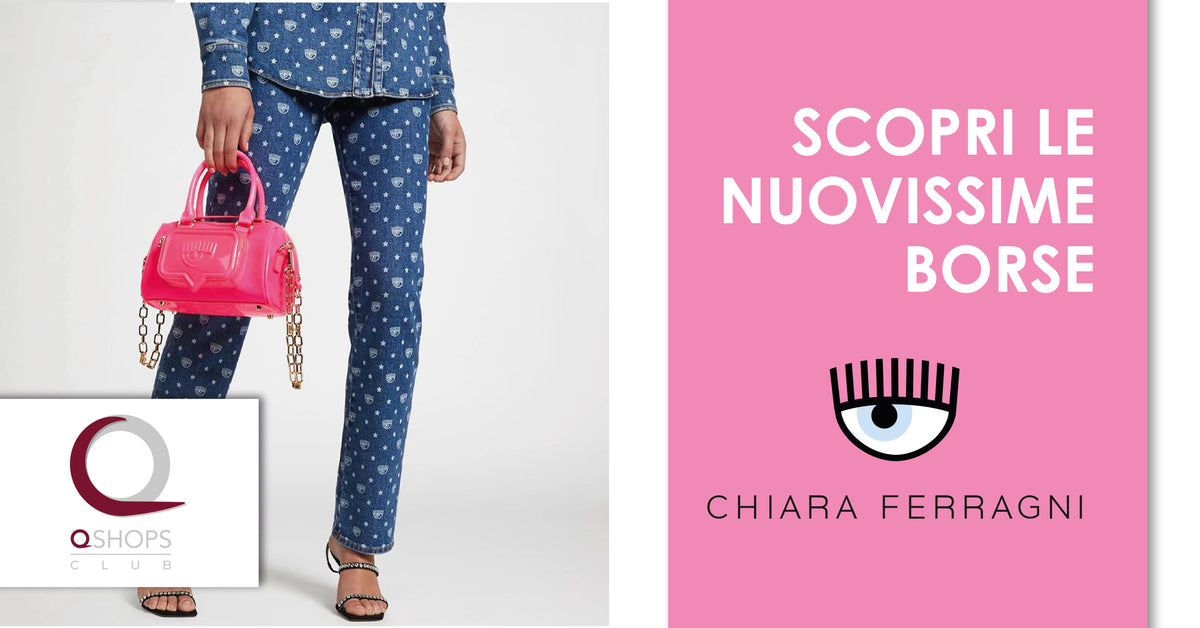 CHIARA FERRAGNI BRAND: Le 5 borse must-have per diventare una vera influencer